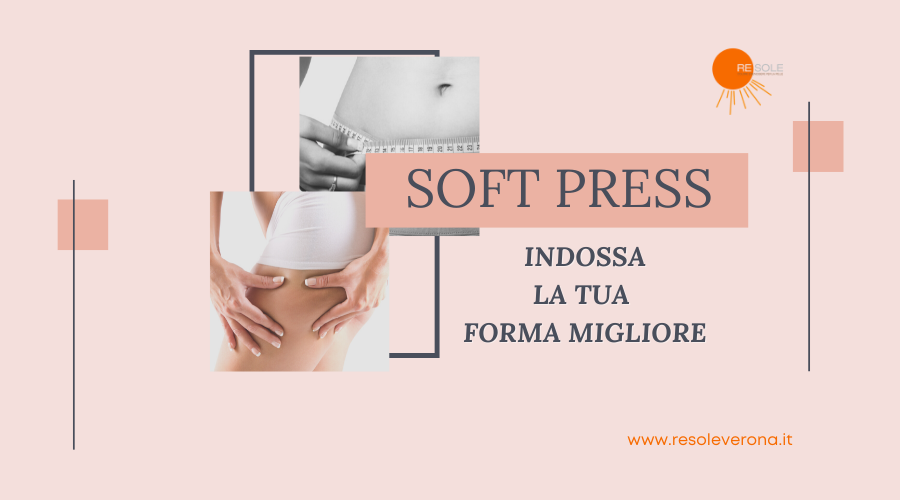 Soft Press: ad aprile riscopri le tue forme